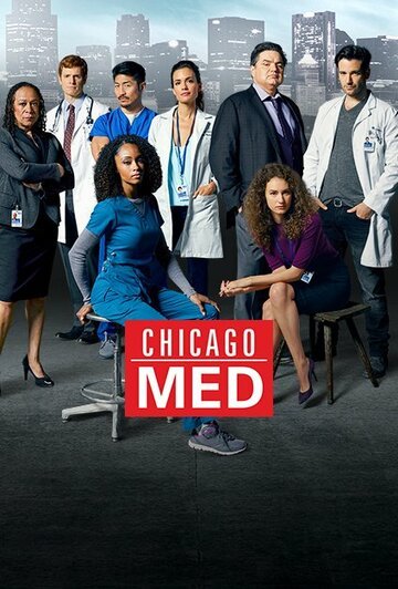 Смотрите Медики Чикаго / Chicago Med / 2015 Онлайн